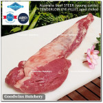 Beef Eye Fillet Mignon Has Dalam Tenderloin AGED BY GOODWINS 3-4 weeks STEER (young cattle) Australia HARVEY frozen 1/3 WELLINGTON cuts (price/pc 1kg)